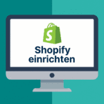 shopify einrichten für anfänger
