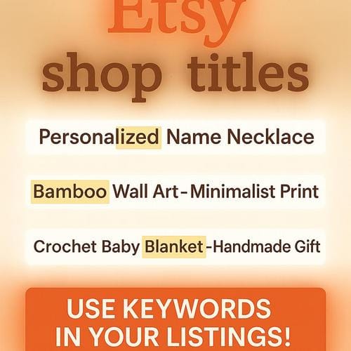 Etsy Titel optimieren für mehr Sichtbarkeit Etsy Titel, SEO, Keywords, Sichtbarkeit, Verkaufssteigerung